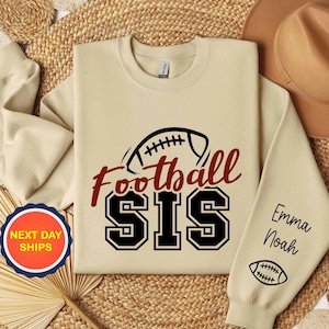 Personalized Football Sis Sweatshirt, Custom Name Sweatshirt, Football Sister Crewneck, Football Season Sweatshirt, Game Day Sweatshirt