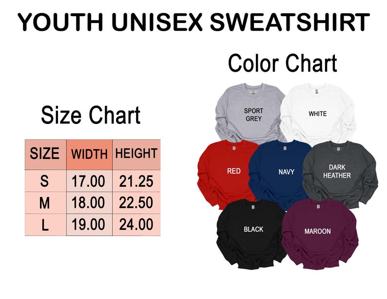 May include: Size chart for youth unisex sweatshirts with measurements in inches. Color chart shows 10 different colors: Sport Grey, White, Red, Navy, Dark Heather, Black, Maroon, Teal, Light Pink, and Yellow.
