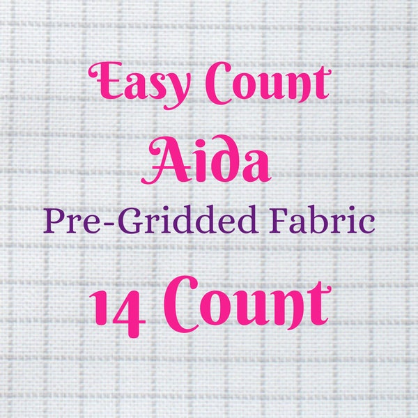 Easy Count Pre-Gridded Cross Stitch Aida Fabric - 14 Count By the Bolt in Fat Quarter, Fat Half or Full Yard