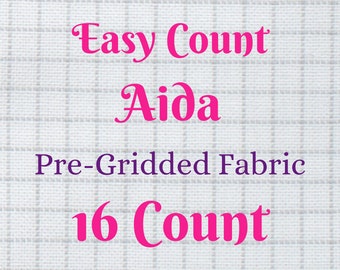 Easy Count Pre-Gridded Cross Stitch Aida Fabric - 16 Count By the Bolt in Fat Quarter, Fat Half or Full Yard