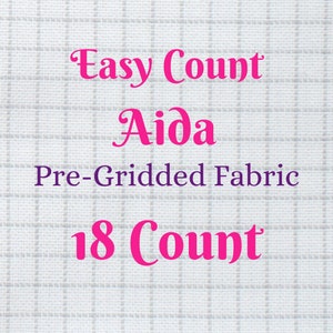 Easy Count Pre-Gridded Cross Stitch Aida Fabric - 18 Count By the Bolt in Fat Quarter, Fat Half or Full Yard