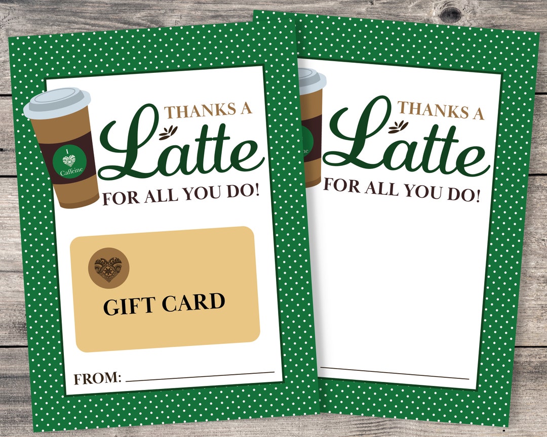 Printable Coffee Gift Card Holder, Thanks A Latte Gift Card, Teacher ...