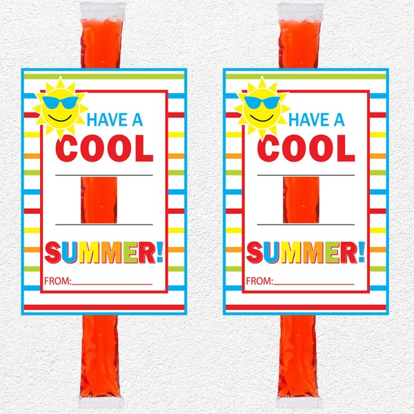 Have a cool Summer, End of School Year Tag, Popsicle Tag, Posicle Holder, Ice Pop Tag, Gifts from Teacher