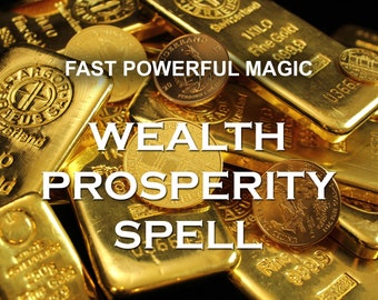 Magic Wealth Money Prosperity Magick Spell