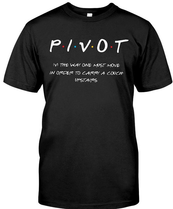 Pivot Friends TV Show t-shirt friends tv show shirt friends | Etsy
Friends Shirt Tv Show
