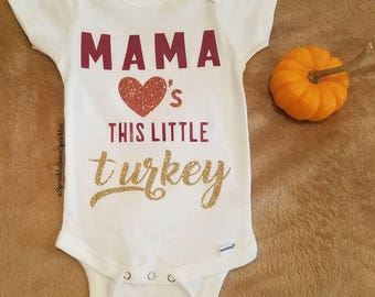 Onesie - 'Mama Loves this little Turkey' - Thanksgiving/Fall/Season Onesie