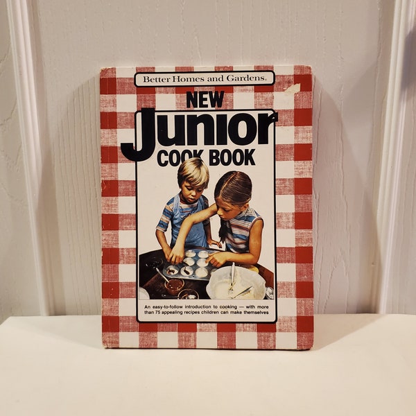 Better Homes and Gardens New Junior Cook Book - 1981