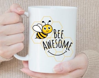 Bee Ceramic Coffee Cup/Mug. "Bee Awesome" Smiley, Honeycomb Cup, Fun,Mental Health Affirmation/Motivational Gift Choose Color and Size.