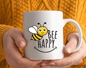 Bee Ceramic Coffee Mug, Mental Health Bee Happy Motivational Gift for Anyone