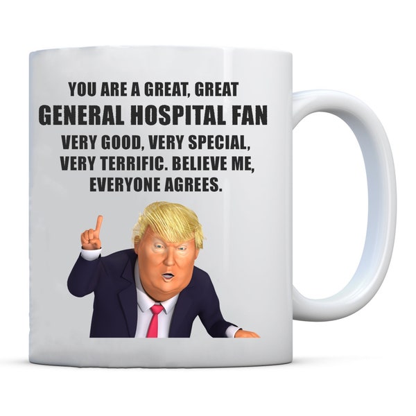 President Donald Trump General Hospital Fan Coffee Mug Beverage 11oz Ceramic