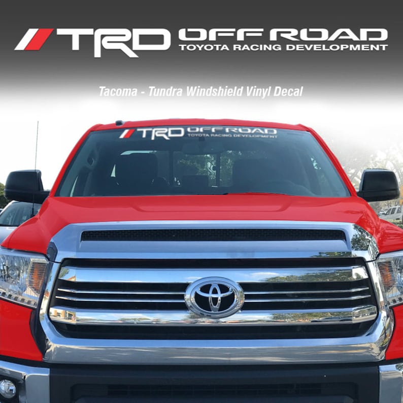TRD Windshield Tacoma Tundra off road Racing Toyota 4x4 Decal Sticker Vinyl Logo