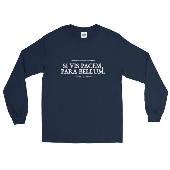 Si Vis Pacem Para Bellum If You Want Peace Prepare For War Etsy