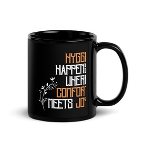 Hygge Lifestyle Where Comfort Meets Joy Black Mug