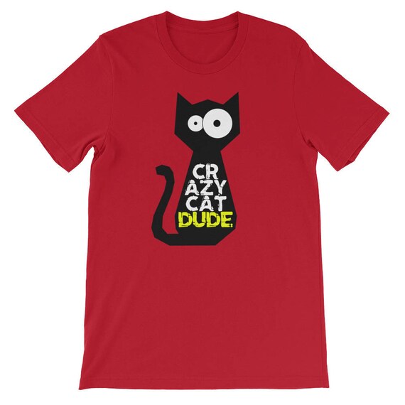 EdoWear Mens Crazy Cat Dude Funny Cat Lovers for Men Short Sleeve Unisex T Shirt