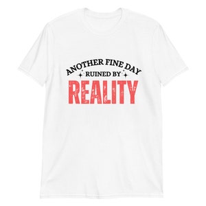 Reality Rumble: A Whimsical Woe T-Shirt