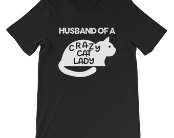 Unisex Husband of a Crazy Cat Lady Shirt for Men with lots of Cats Short-Sleeve Unisex T-Shirt