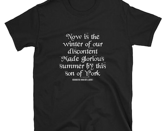 Now is the Winter of our Discontent Shakespeare Quote Short-Sleeve Unisex T-Shirt