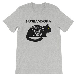 Mens Husband of a Crazy Cat Lady Shirt for Men with lots of Cats Short-Sleeve Unisex T-Shirt