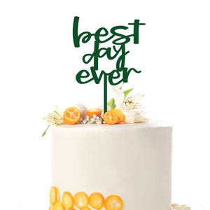 Best Day Ever Cake Topper  Wood Acrylic  Cake Topper Cupcake Topper