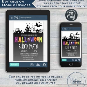 May include: A digital Halloween Block Party invitation displayed on a tablet and smartphone. The invitation features a spooky house silhouette, the word "Halloween" in colorful letters, and event details. Text states the invitation is editable on mobile devices.