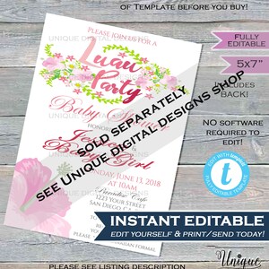 May include: A pink and green floral design invitation for a baby shower. The invitation says "Please join us for a Luau Baby Shower honoring [name]" and includes the date, time, and location of the event. The invitation is fully editable and comes in a 5x7 inch size.