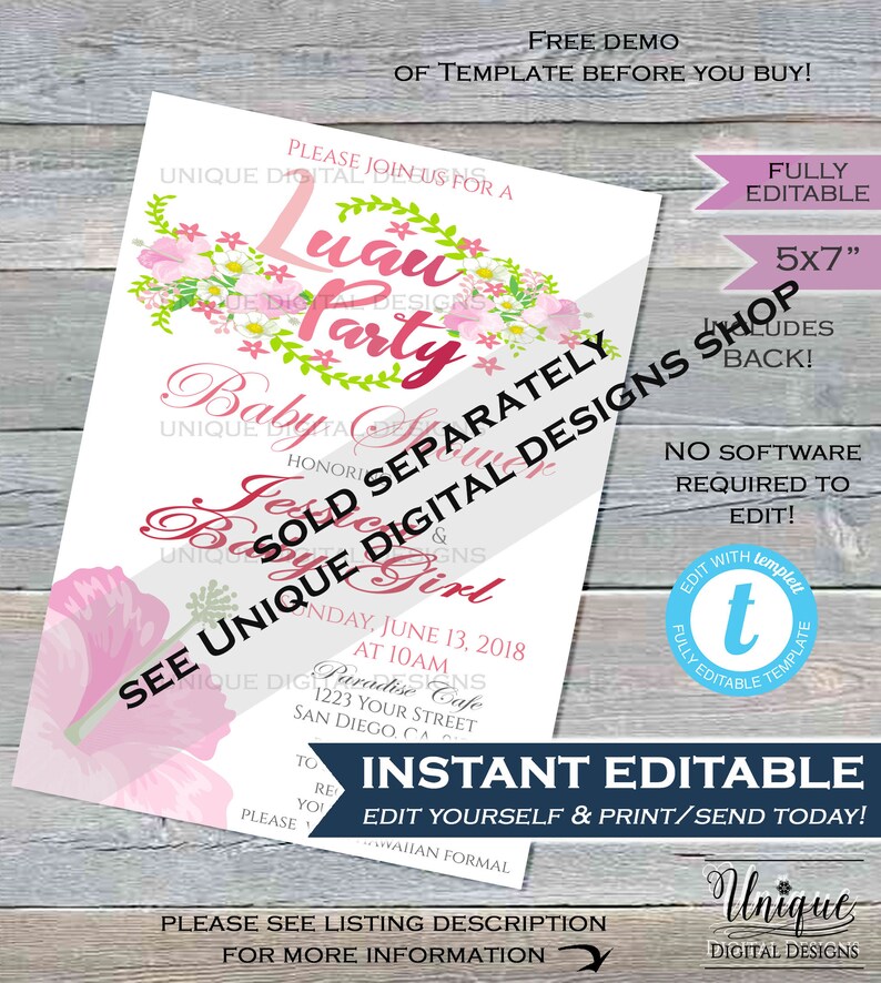 May include: A pink and green floral design invitation for a baby shower. The invitation says "Please join us for a Luau Baby Shower honoring [name]" and includes the date, time, and location of the event. The invitation is fully editable and comes in a 5x7 inch size.