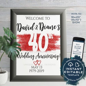 May include: A printable sign for a 40th wedding anniversary. The sign is white with red glitter and says "Welcome to David & Diane's 40th Wedding Anniversary! May 13, 1979-2019".
