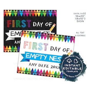 Editable First Day of School Sign, Empty Nest Poster, College Parents first day of freedom Empty Nester gift Digital Printable INSTANT 16x20