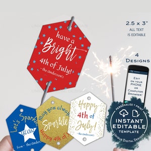 May include: Four printable 2.5 x 3 inch tags with a red, white, and blue color scheme. The tags feature a variety of designs with the text "Happy 4th of July!" and "Let's Sparkle!" with gold glitter accents. The tags are designed for use with sparklers.