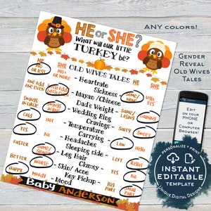 May include: A gender reveal game with a turkey theme. The design features two cartoon turkeys, fall leaves, and the text "He or She? What will our little turkey be?" Includes a list of old wives' tales to predict the baby's gender. The name "Baby Anderson" is at the bottom.