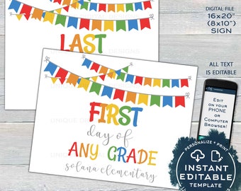 Editable First day of School Sign, reusable 1st and Last day School Board, Any Color Any Grade diy Digital Printable Template INSTANT ACCESS