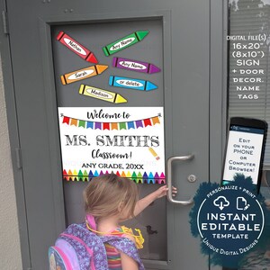 May include: A printable classroom door sign with the text "Welcome to MS. SMITHS Classroom! ANY GRADE, 20XX". The sign features a colorful banner and crayon accents. The sign is 16x20 inches (8x10 inches) and includes editable name tags.