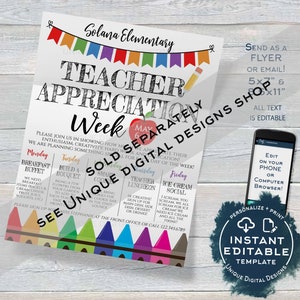 May include: A printable flyer for Teacher Appreciation Week. The flyer is decorated with colorful crayons and a red apple. The flyer includes a schedule of events for each day of the week, including a breakfast buffet, building a bouquet, a smart cookie bar, teacher luncheon, and an ice cream social. The flyer is editable and can be sent as a flyer or email. The flyer is available in 5x7 or 8.5x11 inches.