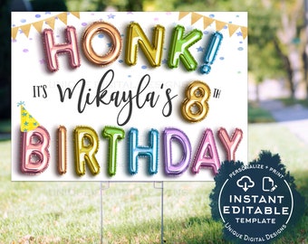 Editable Birthday Yard Signs for girls, Personalized Honk its my Birthday Banner Quarantine Parade Drive By Poster Printable Digital INSTANT