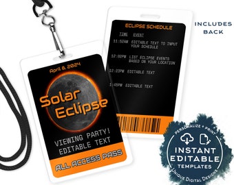 Editable Solar Eclipse All Access Pass with Eclipse Schedule, 2024 Solar Eclipse Party Invite, Viewing Party Printable Decorations INSTANT