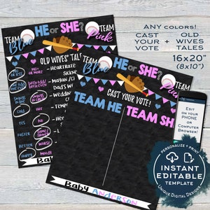 May include: A gender reveal party sign with a chalkboard background. The sign has a baseball theme and asks guests to vote for "Team He" or "Team She". The sign is 16 inches by 20 inches and is also available in 8 inches by 10 inches. The sign is customizable and can be edited on a phone or computer.