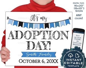 Boys Adoption Day Sign, Editable It's My Adoption Day Photo Prop Announcement, New Family Hooray, diy Printable Template INSTANT ACCESS