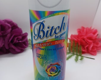 ¡Bitch Be Gone! / Vaso Arcoíris / Taza de Café Divertida y Atrevida / Taza de Viaje Aislante