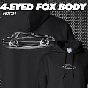 4 Eyed Fox Body Mustang Notch Art HOODIE 1980 1981 1982 1983 1984 1985 1986 Ford 5.0L Four eye silhouette art
