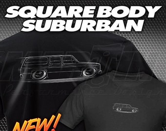 Square Body SUBURBAN T-Shirt Chevy GMC 1973 - 1987 silhouette art