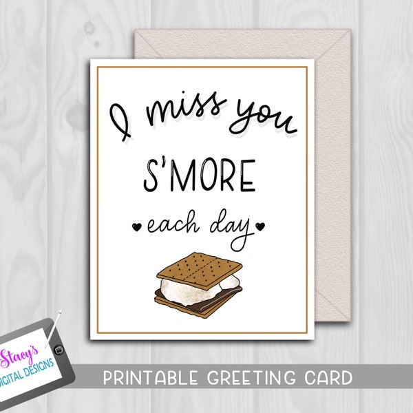 I miss you card -  I miss you s'more each day -  pun card, printable, downloadable, handlettered