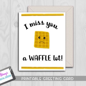 Tu me manques carte - tu me manques beaucoup de gaufres - carte de jeu de mots, imprimable, téléchargeable