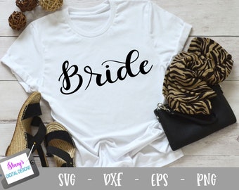 Bride SVG - Handlettered bridal party cut file for Cricut and Silhouette - Svg Eps Png Dxf