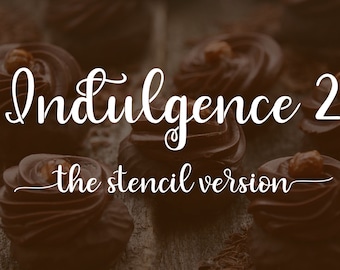 Indulgence 2 - The Stencil Version | Stencil Font