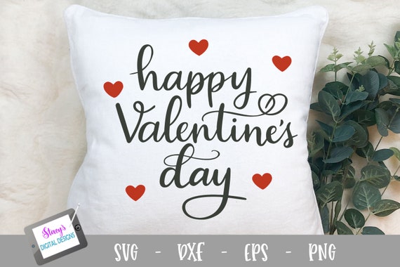 for Cricut or Silhouette valentines day Happy Valentine's Day SVG Cut File handlettered svg heart day svg heart svg for Cricut or Silhouette valentines day Happy Valentine's Day SVG Cut File handlettered svg heart day svg heart svg