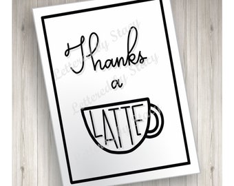 Carte de remerciement - Merci une carte de jeu de mots latte, imprimable, téléchargeable, manuscrite