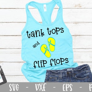 Tank tops and flip flops SVG - Summer SVG for Cricut and Silhouette