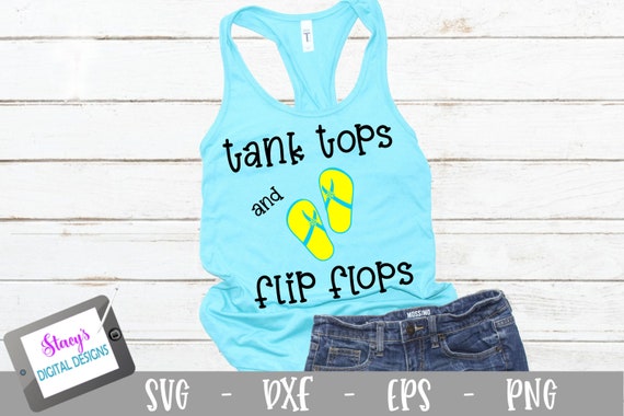 Download Tank Tops And Flip Flops Svg Summer Svg For Cricut And Etsy
