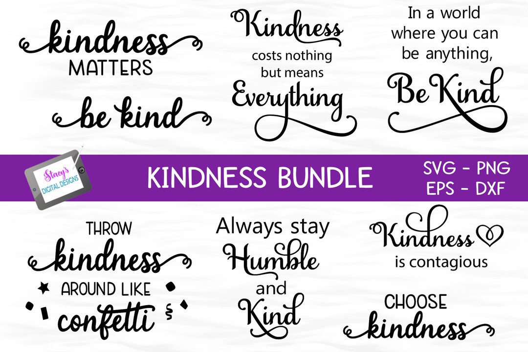 Kindness SVG Bundle 8 Kindness Designs for Cricut and Silhouette Svg ...