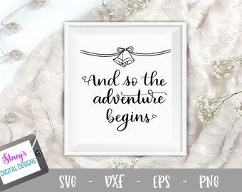 Wedding SVG -  And so the adventure begins - handlettered wedding cut file